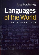Languages of the world : an introduction; Asya Pereltsvaig; 2012