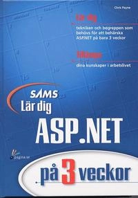 Lär dig ASP .NET på 3 veckor; Chris Payne; 2002