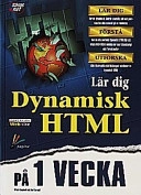 Lär dig dynamisk HTML på 1 vecka; Bruce Campbell; 1998