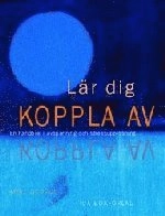 Lär dig koppla av; Mike George; 1999
