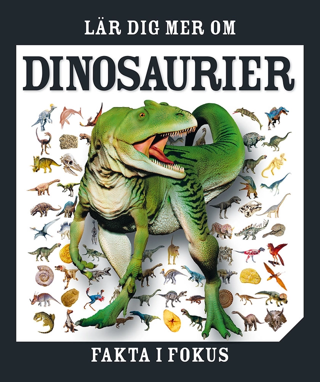 Lär dig mer om dinosaurier; Anders Hansson; 2022
