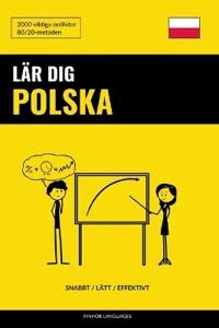 Lär dig Polska - Snabbt / Lätt / Effektivt; Pinhok Languages; 2018