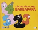 Lär dig räkna med Barbapapa; Talus Taylor, Anette Tison; 2006