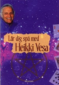 Lär dig spå med Heikki Vesa; Heikki Vesa; 2004