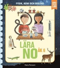 Lära NO åk 6 - grundbok; Hans Persson; 2021