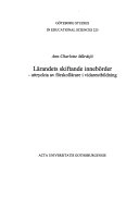 Lärandets skiftande innebörder : uttryckta av förskollärare i vidareutbildning; Ann-Charlotte Mårdsjö Olsson; 2005