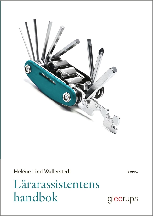 Lärarassistentens handbok; Heléne Lind Wallerstedt; 2025