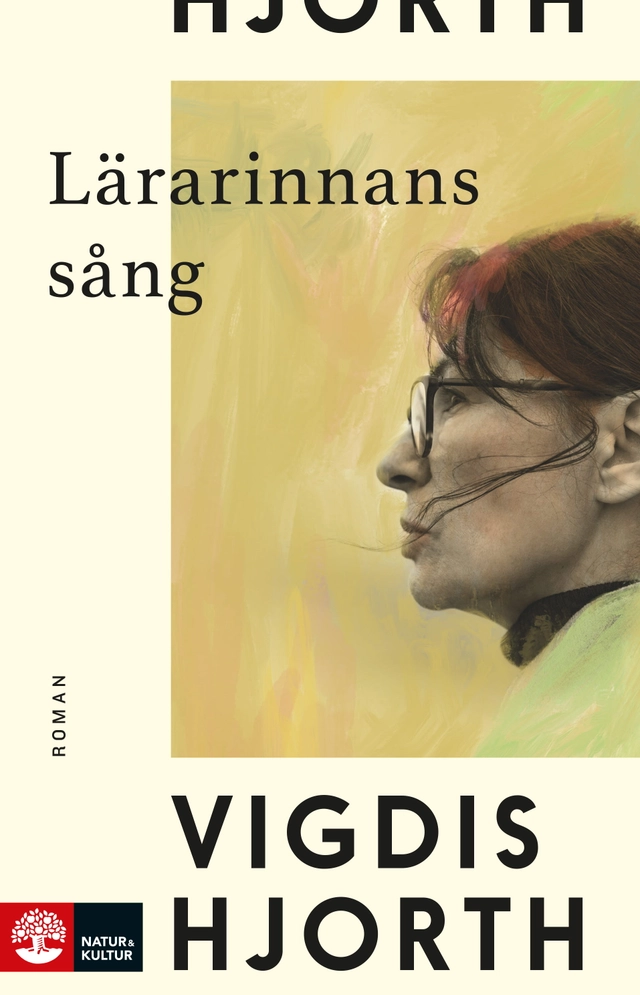 Lärarinnans sång; Vigdis Hjorth; 2020