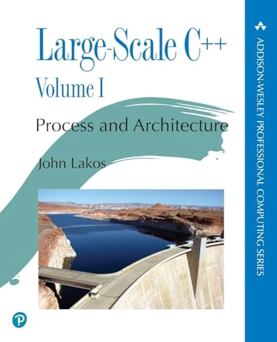 Large-Scale C++; John Debbie Lafferty, John Lakos, John Fuller; 2020