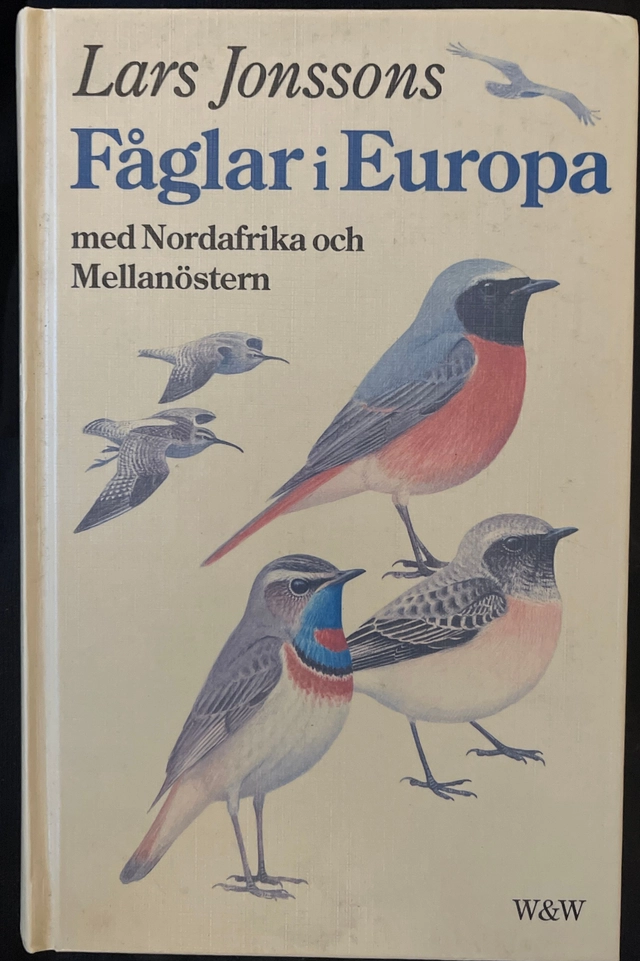Lars Jonssons Fåglar i Europa med Nordafrika och Mellanöstern; konstnär Lars Jonsson; 1993