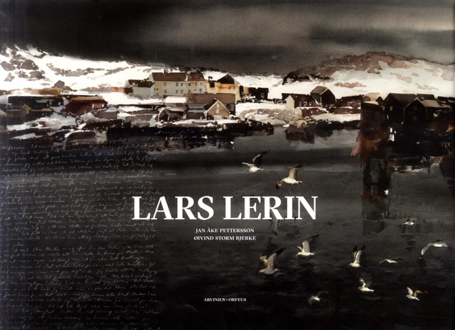 Lars Lerin; Jan Åke Petterson, Øivind Storm Bjerke; 2017