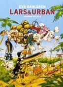 Lars & Urban : valparna tar över; Eva Dahlgren; 2004