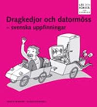 Läs och förstå Dragkedjor och datormöss; Martin Widmark; 2003