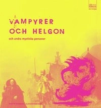 Läs och förstå Vampyrer och helgon; Martin Widmark; 1999