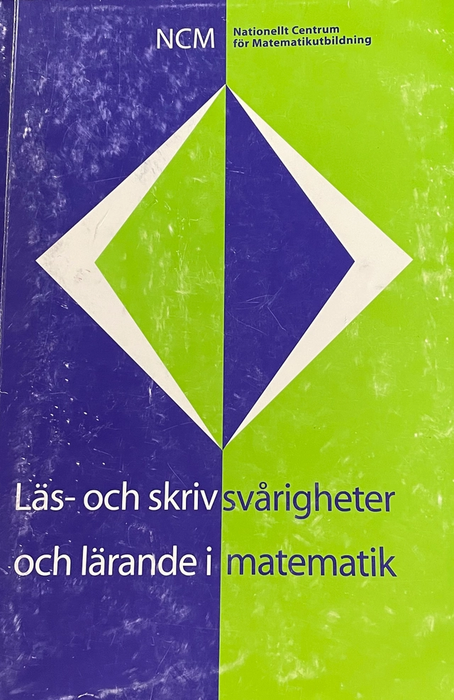 Läs- och skrivsvårigheter och lärande i matematik; Ingvar Lundberg, Görel Sterner, Göran Ahrne; 2002