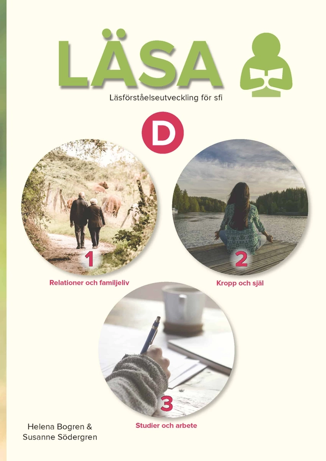Läsa D 1–3 : läsförståelseutveckling för sfi; Helena Bogren, Susanne Södergren; 2021