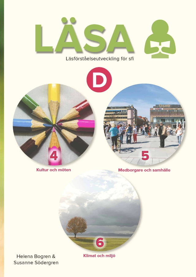 Läsa D 4–6 : läsförståelseutveckling för sfi; Helena Bogren, Susanne Södergren; 2021