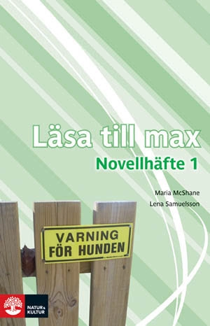 Läsa till max Novellhäfte 1 (1-pack); Maria McShane, Lena Samuelsson; 2007