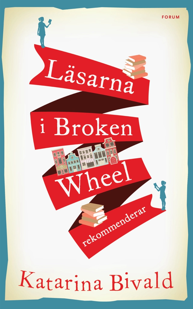 Läsarna i Broken Wheel rekommenderar; Katarina Bivald; 2013