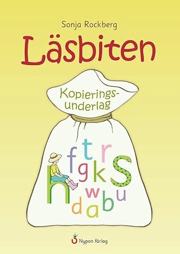 Läsbiten : kopieringsunderlag; Sonja Rockberg; 2014
