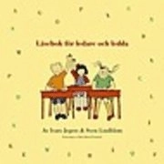 Läsebok för ledare och ledda; Ivars Jegers, Sven Lindblom; 2005