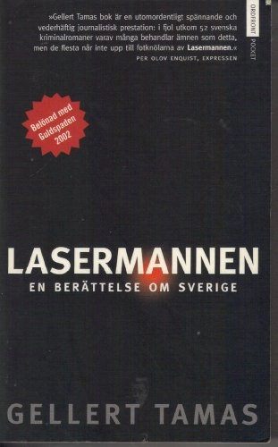 Lasermannen; Gellert Tamas; 2003