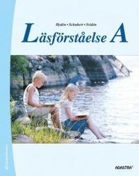 Läsförståelse A; Görel Hydén, Magdalena Schubert, Cecilia Svidén; 2013