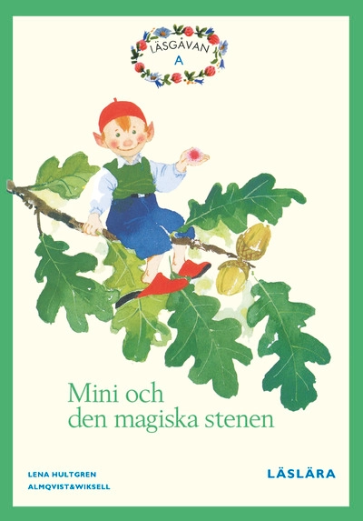 Läsgåvan A, Mini och den magiska stenen, Grön; Lena Hultgren; 1995