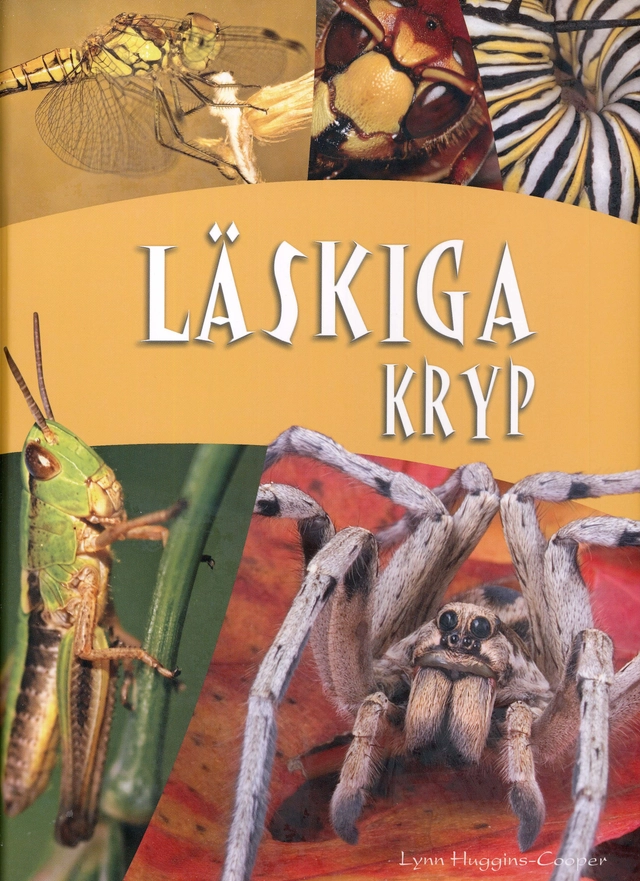 Läskiga kryp; Lynn Huggings-Cooper; 2010