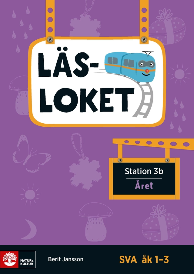 Läsloket åk 1-3 Station 3b Året; Berit Jansson; 2018