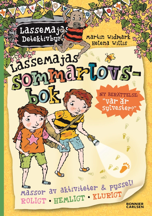 LasseMajas sommarlovsbok. Var är Sylvester?; Martin Widmark; 2017