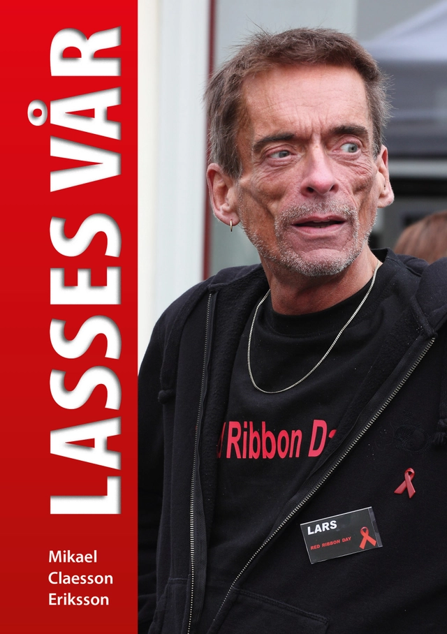 Lasses vår; Lars Claesson; 2014
