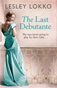 Last Debutante; Lesley Lokko; 2017