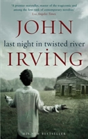 Last Night in Twisted River; John Irving; 2010