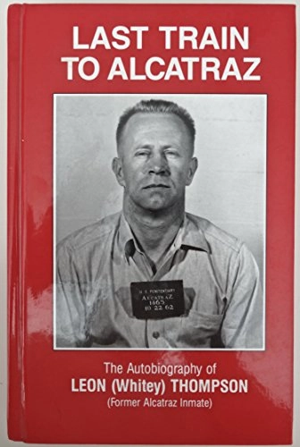 Last Train to Alcatraz; Leon (whitey) Thompson; 1998
