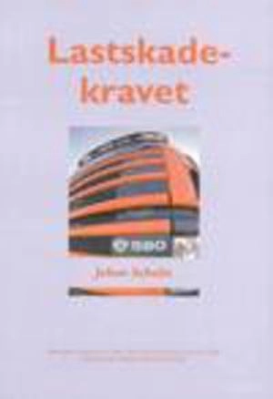 Lastskadekravet : en studie av reklamations- och preskriptionsreglerna i lagen om inrikes vägtransporter; Johan Schelin; 2001