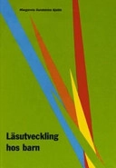 Läsutveckling hos barn; Margareta Sandström; 2004