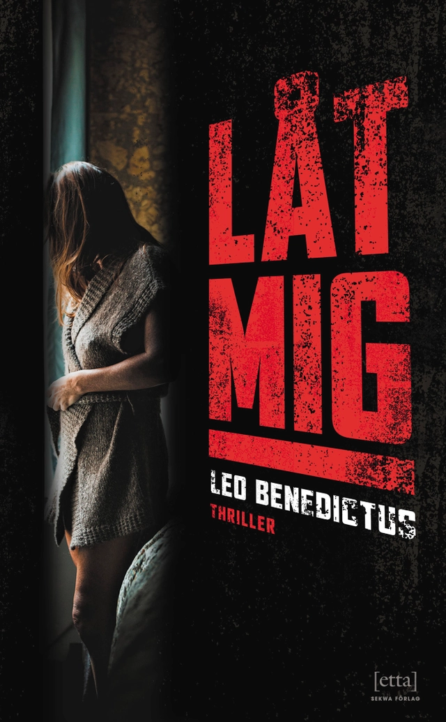 Låt mig; Leo Benedictus; 2019