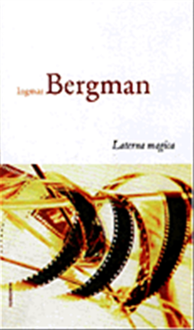 Laterna Magica; Ingmar Bergman; 1999