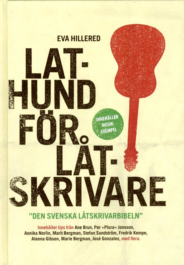 Lathund för Låtskrivare reviderad; Eva Hillered; 2014