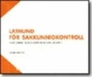 Lathund för sakkunnigkontroll. Komplement till Bygg ikapp handikapp, utgåva 3; Elisabet Svensson; 2002