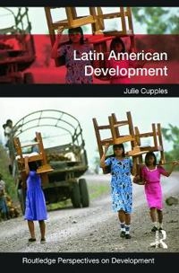 Latin American development; Julie Cupples; 2013