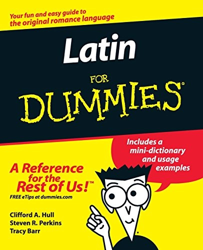 Latin For Dummies; Clifford A. Hull; 2002