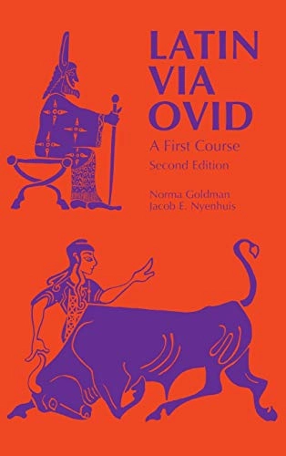 Latin via Ovid : a first course; Norma Goldman; 1982