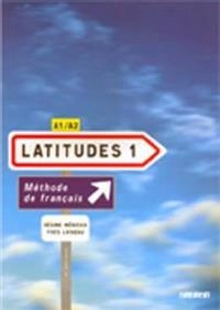 Latitudes; Yves Loiseau, Regine Merieux; 2008