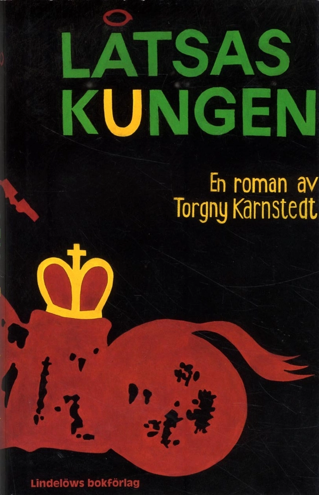 Låtsaskungen; Torgny Karnstedt; 1995
