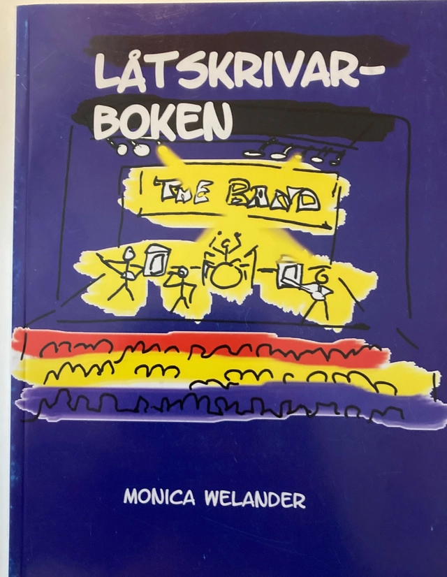 Låtskrivarboken; Monica Welander; 2009