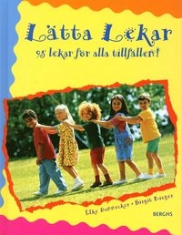 Lätta lekar; Elke Dannecker; 2000