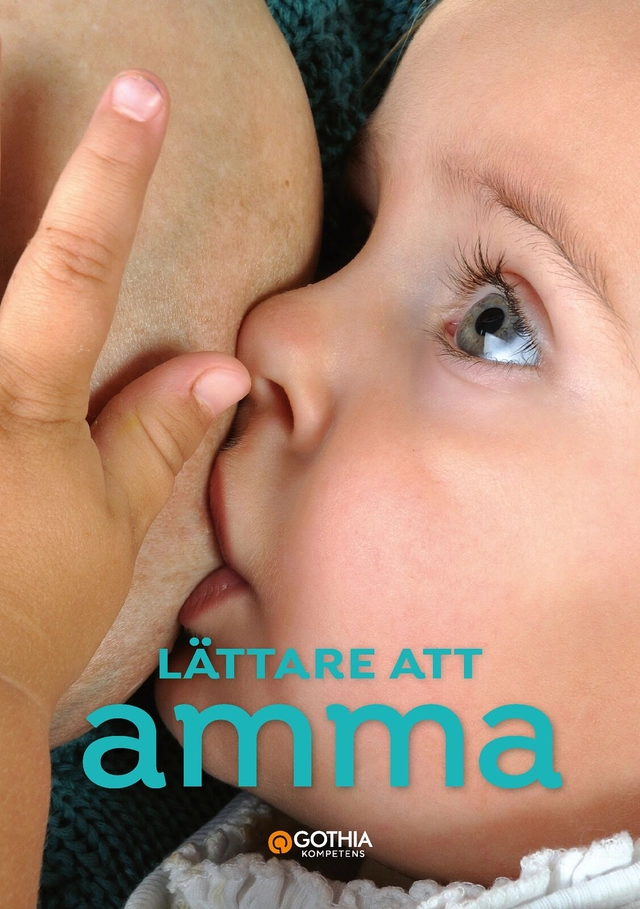Lättare att amma; Elisabeth Kylberg; 2023