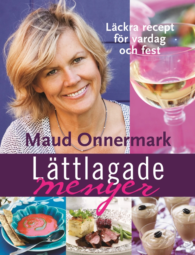 Lättlagade menyer; Maud Onnermark; 2008